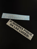 Pegatina: Si Queres Pique