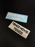 Pegatina: Tengo Novio TOXICO