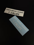 Pegatina: Subete, Sientate, Agarrate Y Callate