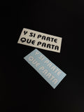 Pegatina: Y Si Parte Que Parte